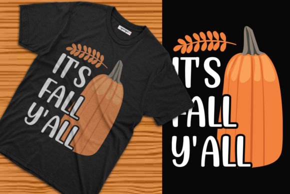 It’s Fall Y’all Autumn T-shirt Design