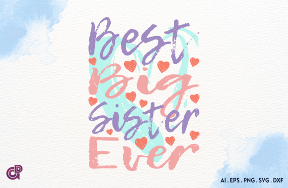 Retro Best Big Sister Ever SVG Design
