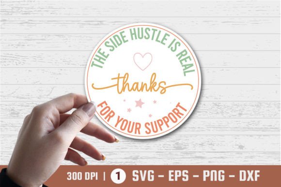 The Side Hustle is Real Thanks for Your